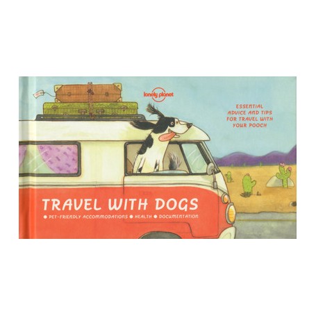 Travel With Dogs 1ed -anglais-