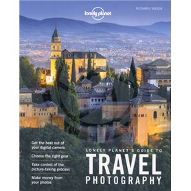 Lonely Planet's Guide to Travel Photography 5ed -anglais-
