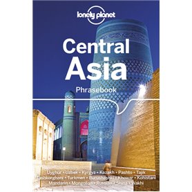 Central Asia Phrasebook & Dictionary 3ed -anglais-