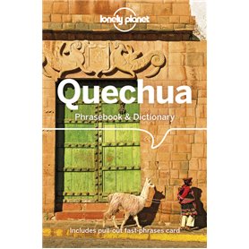 Quechua Phrasebook & Dictionary 5ed -anglais-
