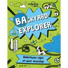 Backyard Explorer 1ed -anglais-