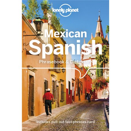 Mexican Spanish Phrasebook & Dictionary 5ed -anglais-