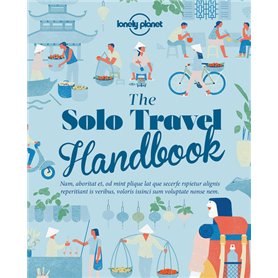 The Solo Travel Handbook 1ed -anglais-