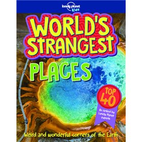 World's Strangest - Places 1ed -anglais-