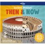 Then & Now - Ancient Wonders 1ed -anglais-