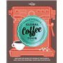 Lonely Planet's Global Coffee Tour 1ed -anglais-