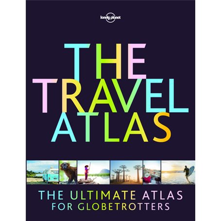 The Travel Atlas 1ed -anglais-