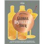 Lonely Planet's Global Distillery Tour 1ed -anglais-