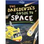 The Daredevil's Guide to Outer Space 1ed -anglais-