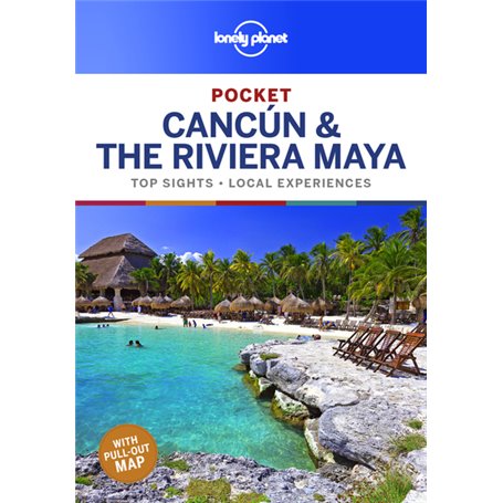 Cancun & the Riviera Maya Pocket 1ed -anglais-