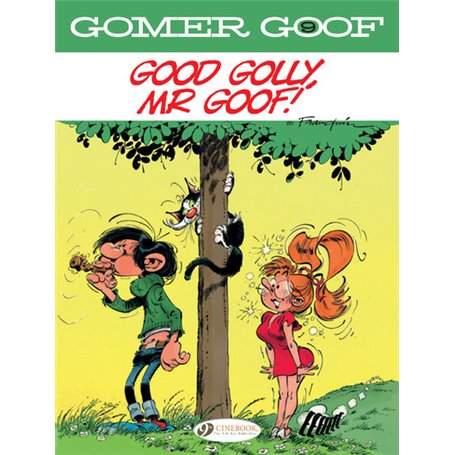 Gomer Goof Vol. 9 - Good Golly, Mr Goof!