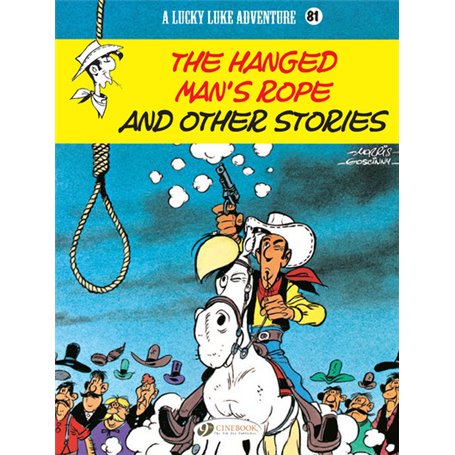 Lucky Luke vol. 81 - The Hanged Man's Rope and Other Stories