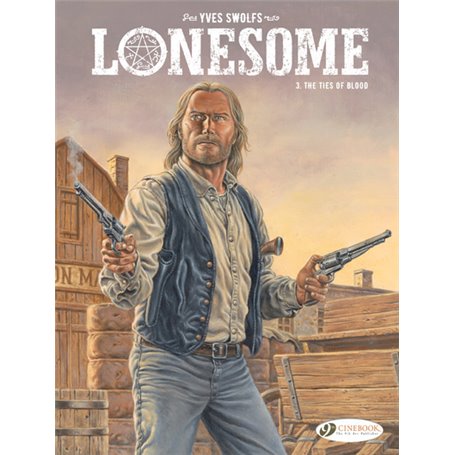 Lonesome Vol. 3 - The Ties of Blood - Tome 3