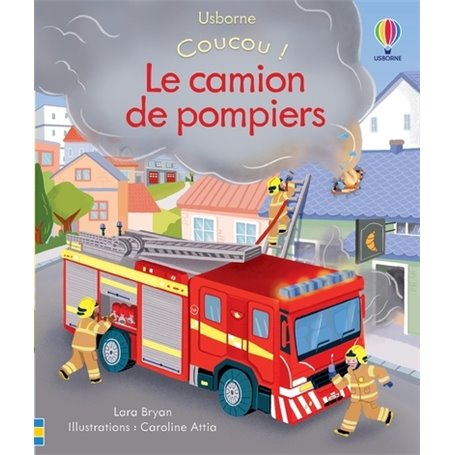 Le camion de pompiers - Coucou !