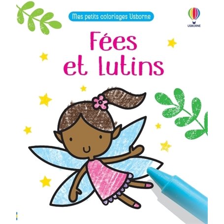 Fées et lutins - Mes petits coloriages Usborne