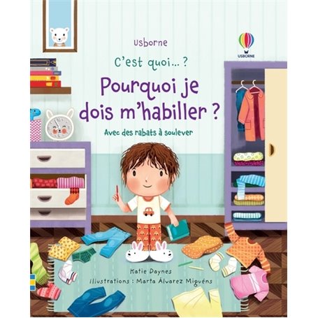 Pourquoi je dois m'habiller ? - C'est quoi... ?