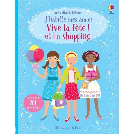 Vive la fête ! et Le shopping - J'habille mes amies (volumes combinés)