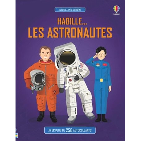 Habille... Les astronautes