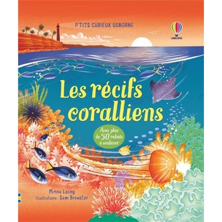 Les récifs coralliens - P'tits curieux Usborne