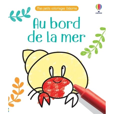 Au bord de la mer - Mes petits coloriages