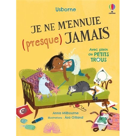 Je ne m'ennuie (presque) jamais