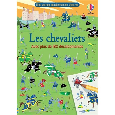 Les chevaliers - Mes petites décalcomanies Usborne