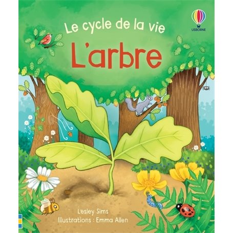 L'arbre - Le cycle de la vie