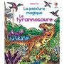 Le tyrannosaure - La peinture magique