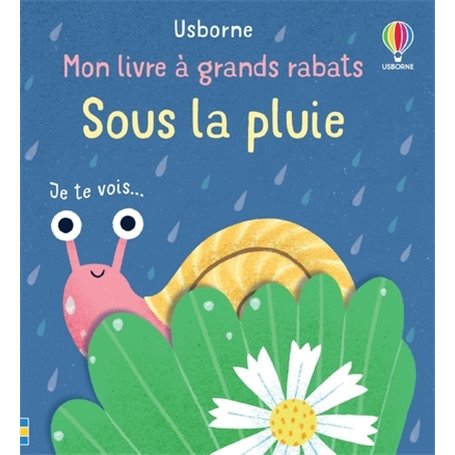 Sous la pluie - Mon livre à grands rabats