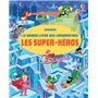 Les super-héros - Le grand livre des labyrinthes