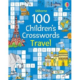 100 Children's Crosswords: Travel