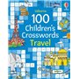 100 Children's Crosswords: Travel