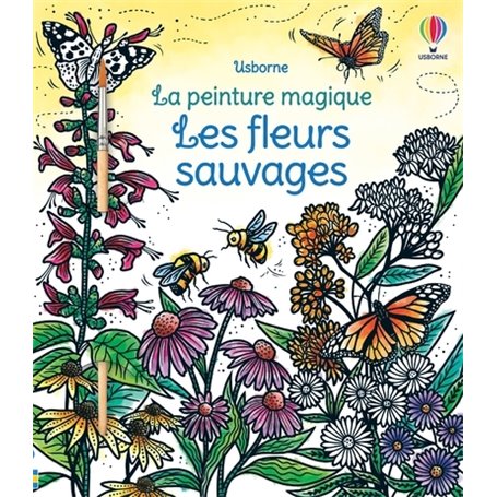 Les fleurs sauvages - La peinture magique