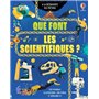 Que font les scientifiques ? - A la découverte des métiers