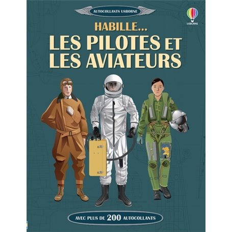 Habille... Les pilotes et les aviateurs