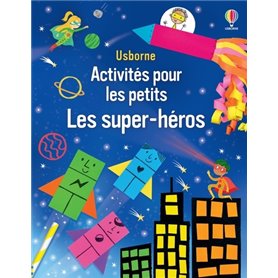 Les super-héros - Activités pour les petits