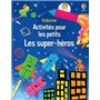 Les super-héros - Activités pour les petits