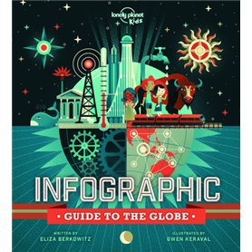 Infographic Guide to the Globe 1ed -anglais-