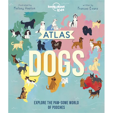 Atlas of Dogs 1ed -anglais-