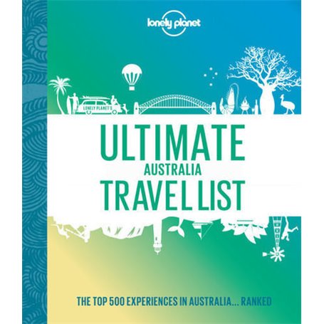 Ultimate Australia Travel List 1ed -anglais-