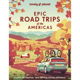 Epic Road Trips of the Americas 1ed -anglais-