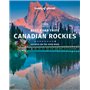 Canadian Rockies Best Road Trips 1ed -anglais-