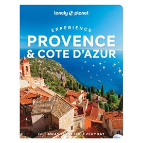 Experience Provence & the Cote d'Azur 1ed -anglais-