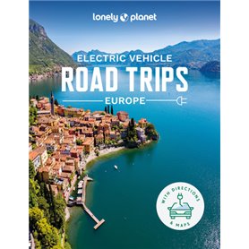 Electric Vehicle Road Trips Europe 1ed -anglais-