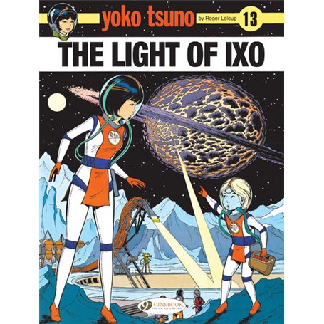 Yoko Tsuno - volume 13 The light of Ixo