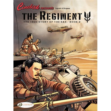 The Regiment - The True Story of the SAS Book 2