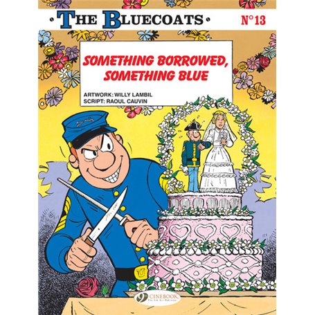 The Bluecoats Volume 13 - Something Borrowed, Something Blue