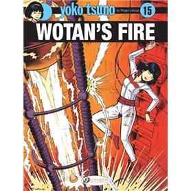 Yoko Tsuno - volume 15 Wotan's Fire