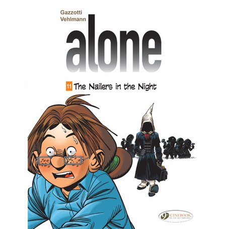 Alone Vol. 11 - The Nailers in the Night