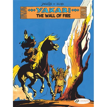 Yakari vol. 18 - The Wall of Fire